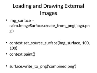 Lecture_8_Pycairo_Images_Surfaces---.pptx