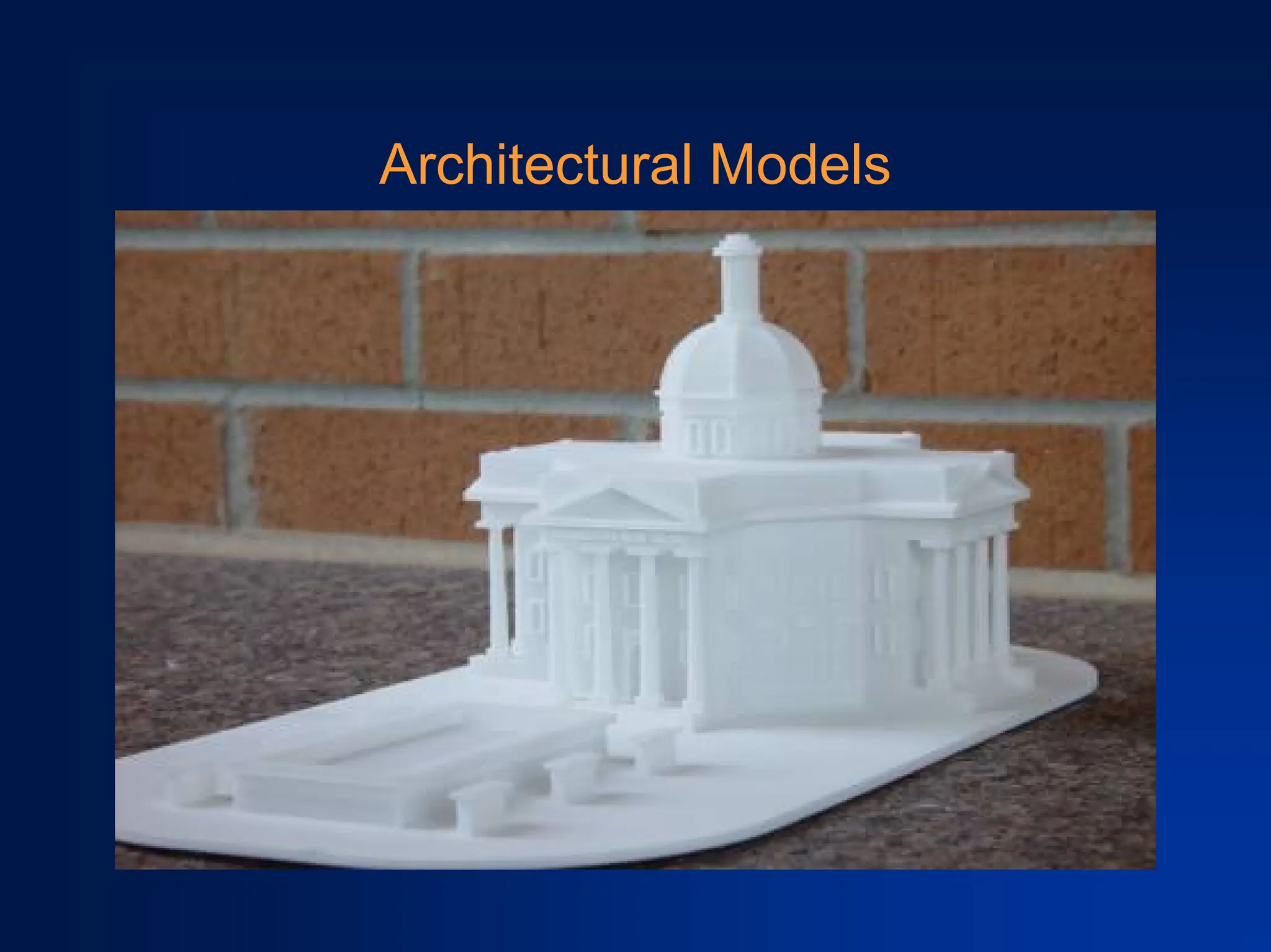 Architectural Models
 