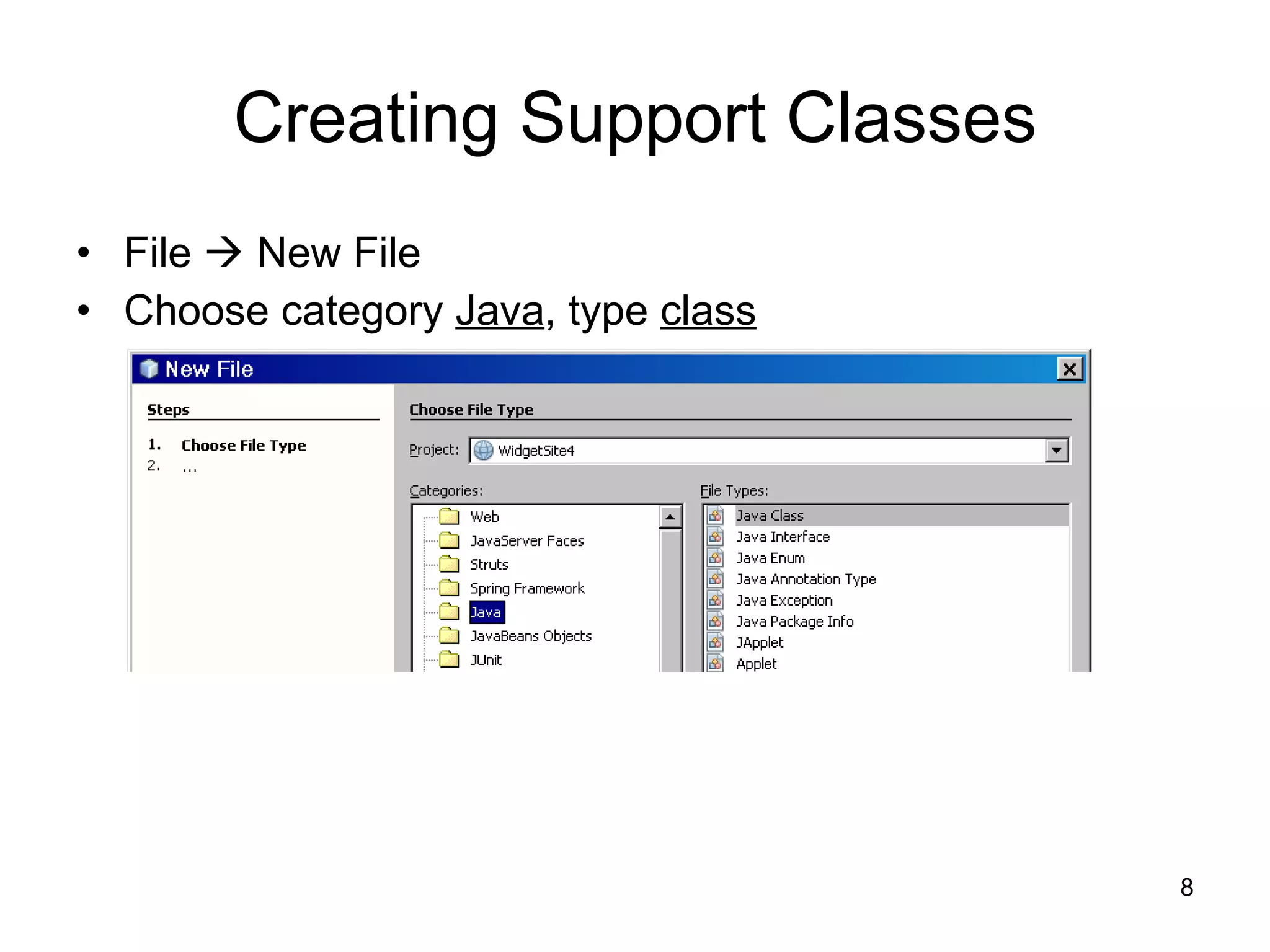 Creating Support Classes File    New File Choose category  Java , type  class 