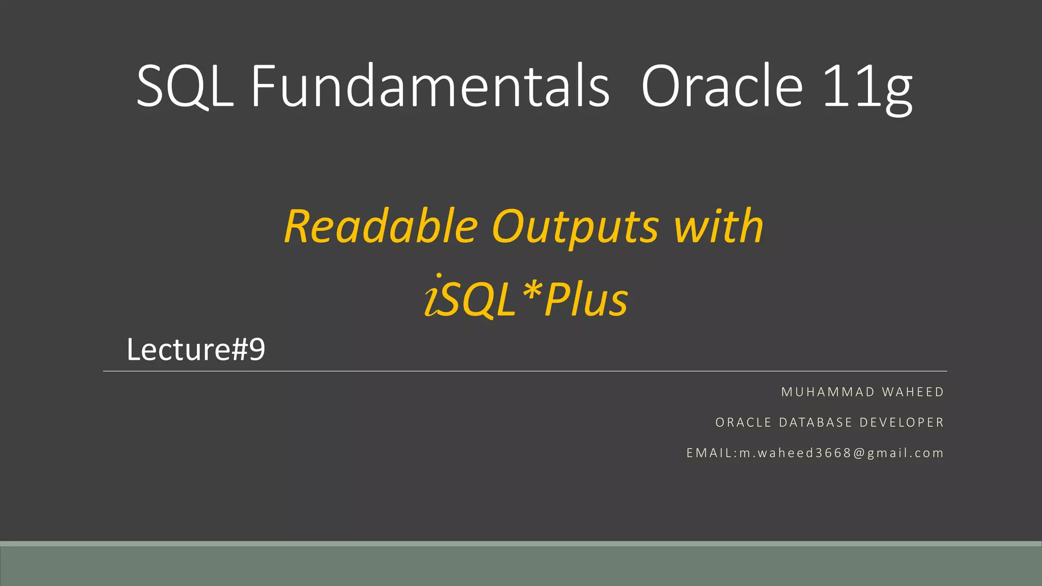 SQL Readable Outputs - Oracle SQL Fundamentals | PPT