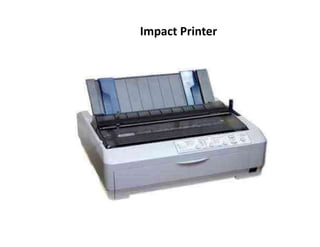 Output Devices • Types of Output Devices • Dual Input– Output Devices | PDF