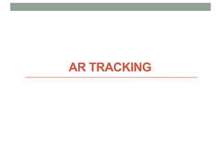 AR TRACKING
 