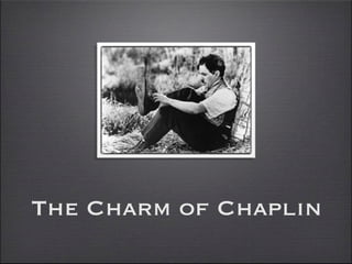 The Charm of Chaplin
 