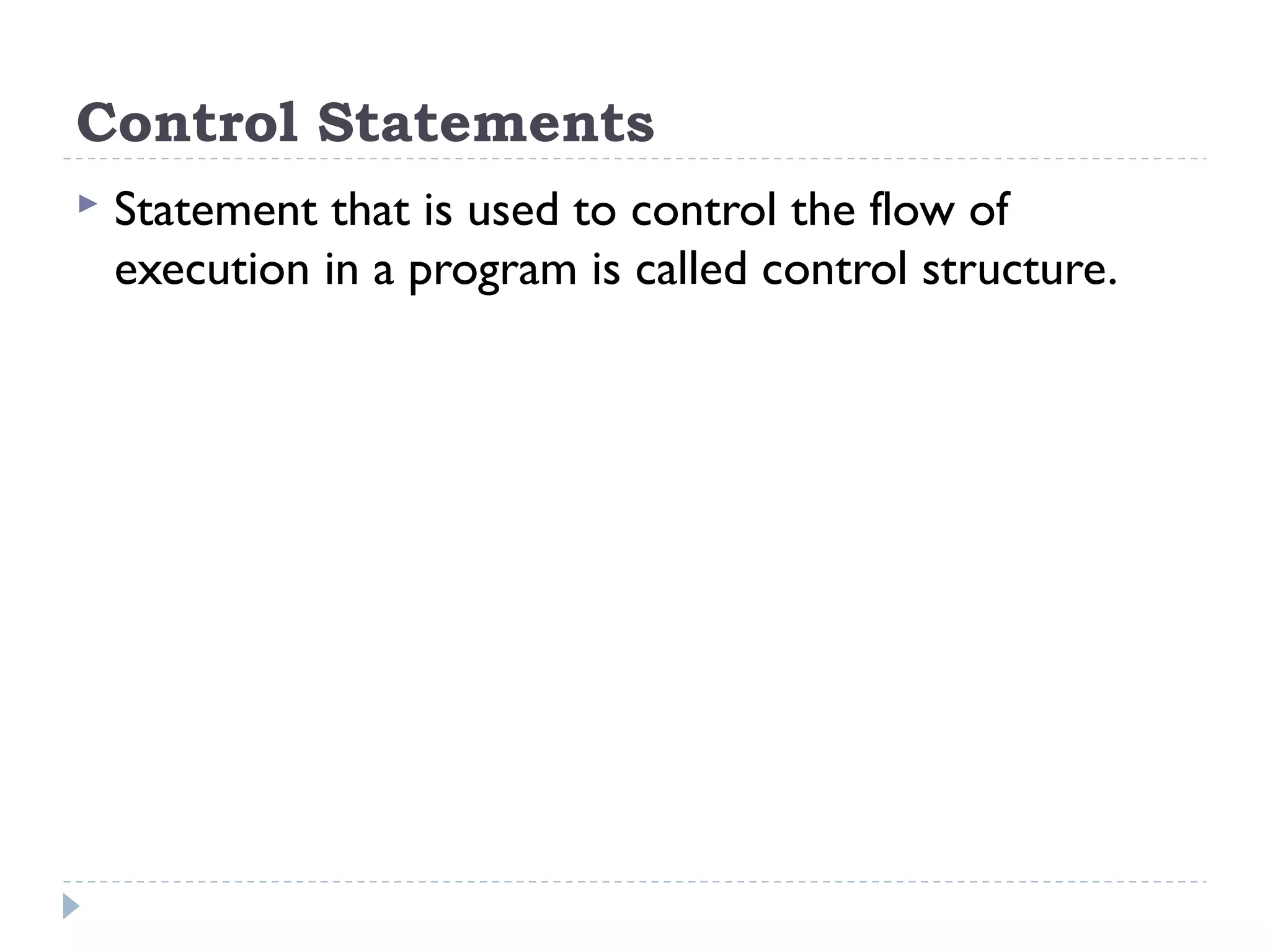 Lecture 9- Control Structures 1 | PPT