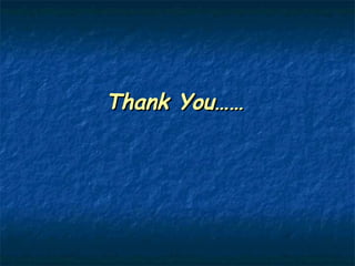 Thank You……Thank You……
 
