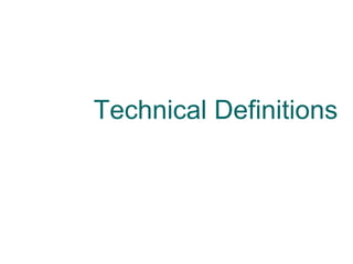 Technical Definitions   