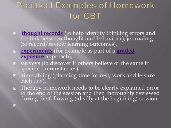 homework assigned as a part of cognitive therapy