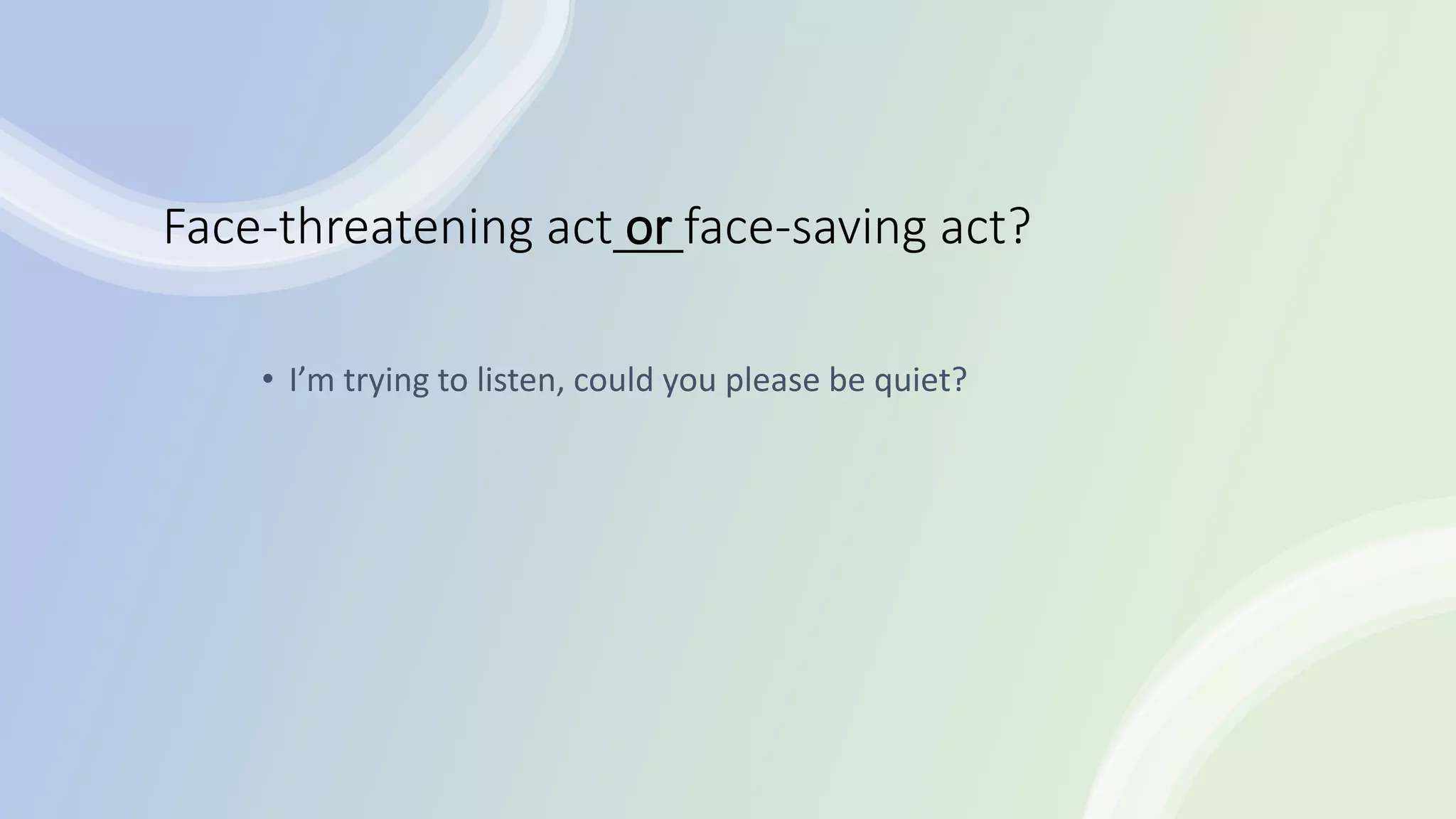 Lecture9 Politeness and face.pptx