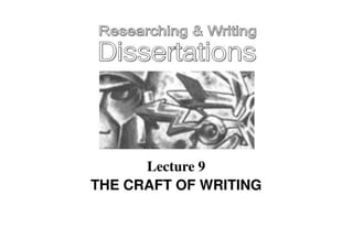 Lecture 9 THE CRAFT OF WRITING