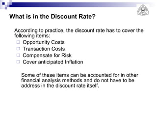 What is in the Discount Rate? ,[object Object],[object Object],[object Object],[object Object],[object Object],[object Object]