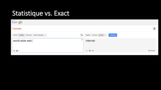 Statistique vs. Exact
 