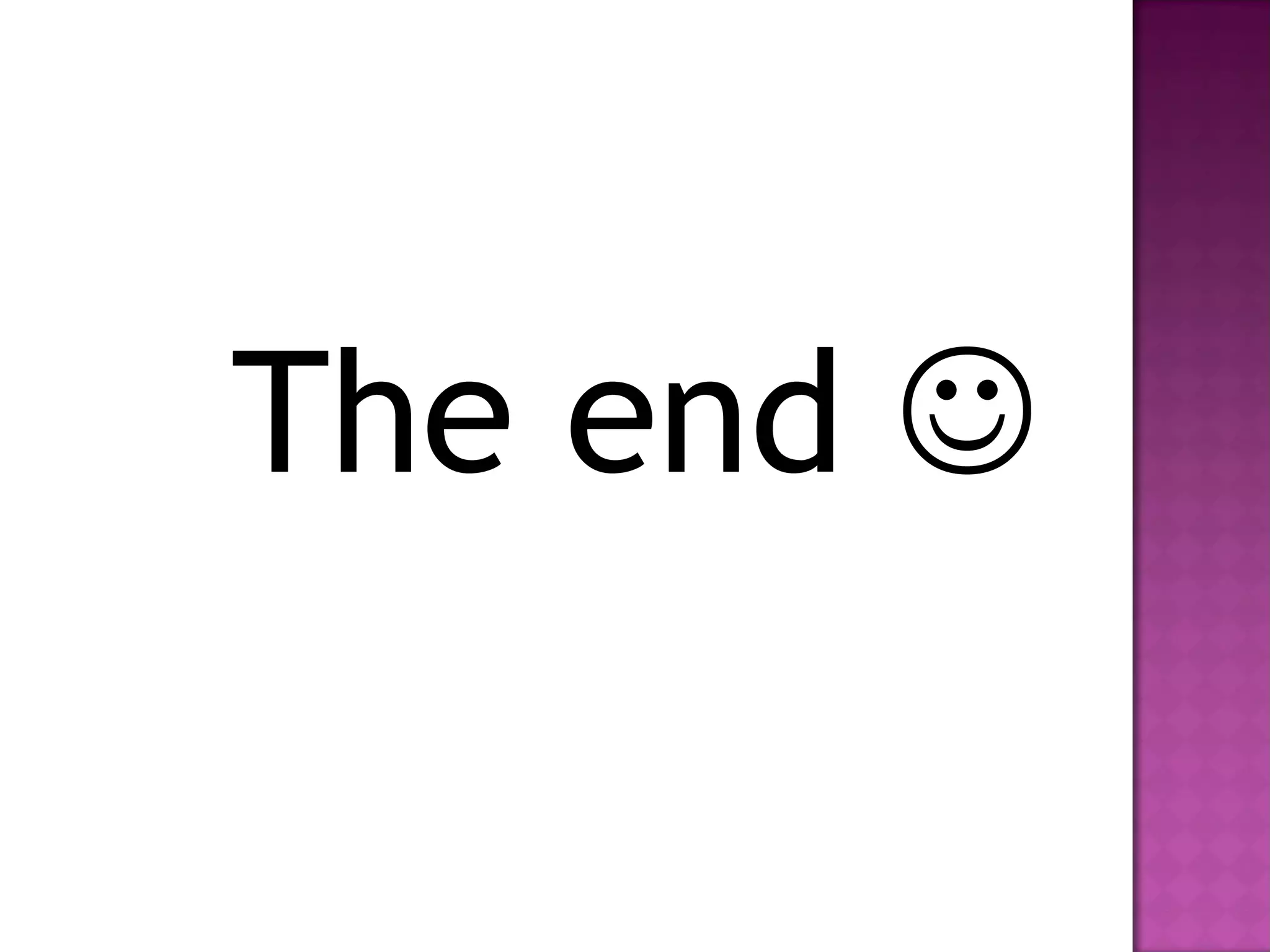 The end 
 