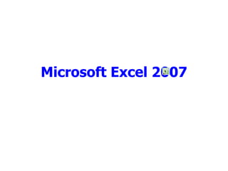 Microsoft Excel 2007 