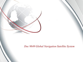 Doc 9849 Global Navigation Satellite System
 