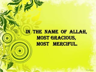 In the Name of ALLAH,
    MOST GRACIOUS,
    MOST Merciful.
 