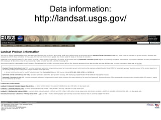 Data information:  http://landsat.usgs.gov/ 
