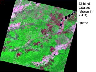 22 band  data set (shown in  7:4:3) Siberia 
