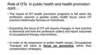The role of Occupational Therapy in public health and health promotion ...