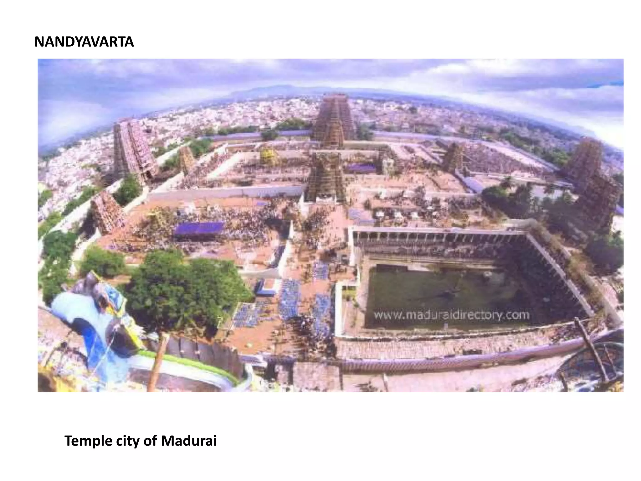 NANDYAVARTA
Temple city of Madurai
 