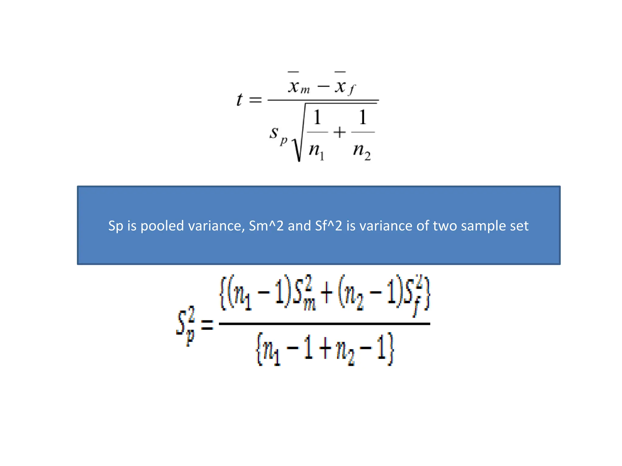 Sp is pooled variance, Sm^2 and Sf^2 is variance of two sample set
 