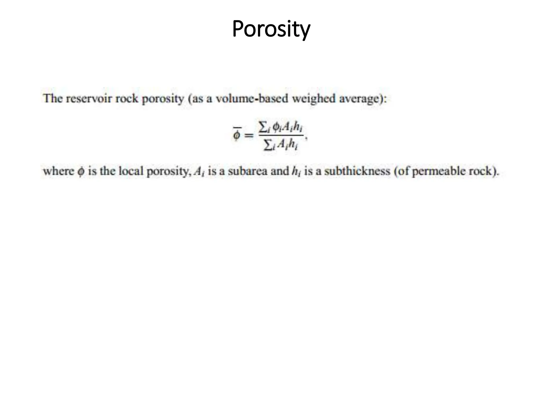 Porosity
 