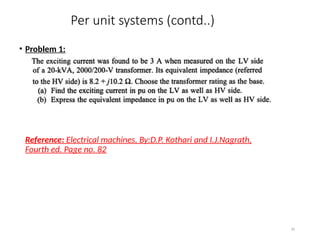 Power transformer per unit of elctrical machine | PPTX