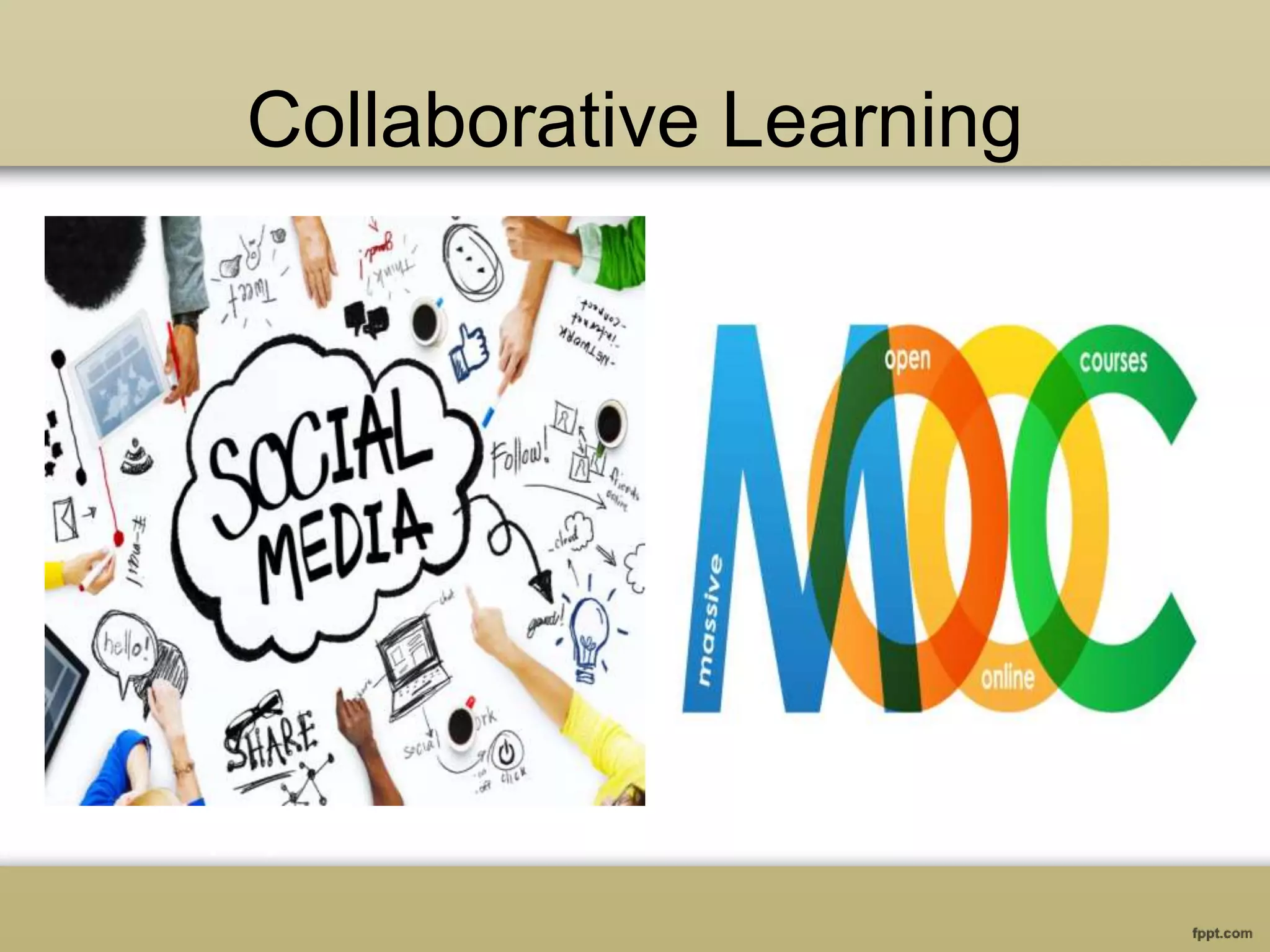 Collaborative Learning
 