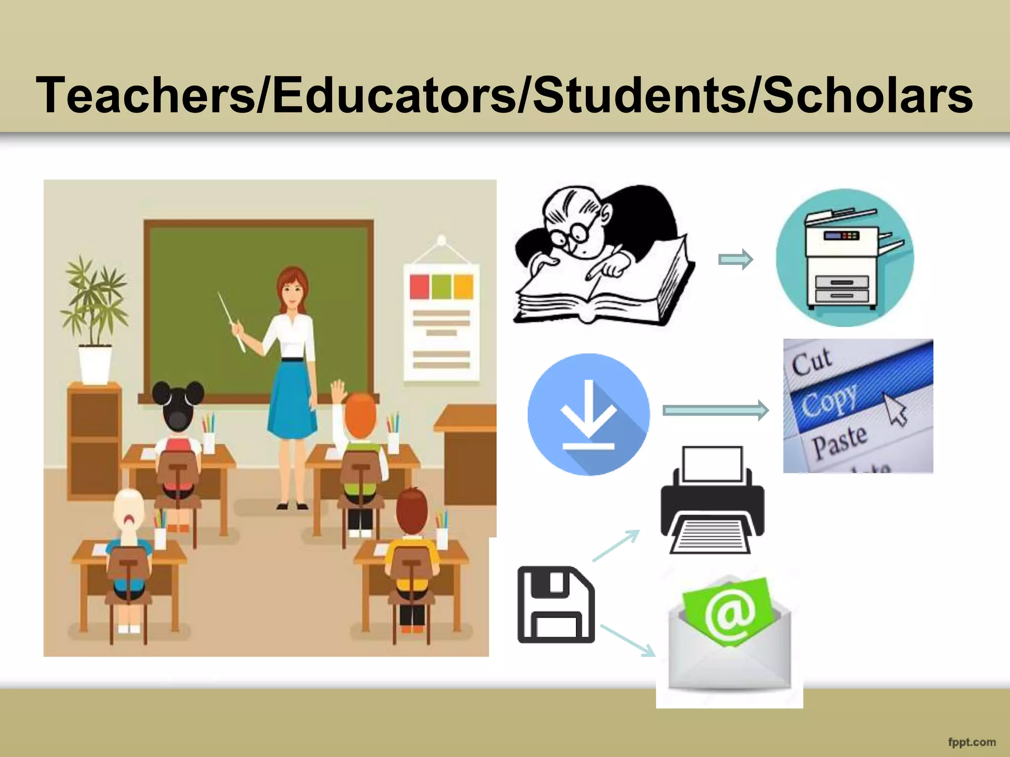 Teachers/Educators/Students/Scholars
 