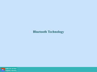 Bluetooth Technology
 