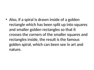 Exploring the Golden Ratio: Mathematics, Art, and Nature | PPTX