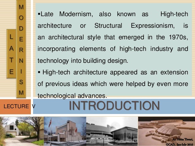 Lecture Iv Late Modernism