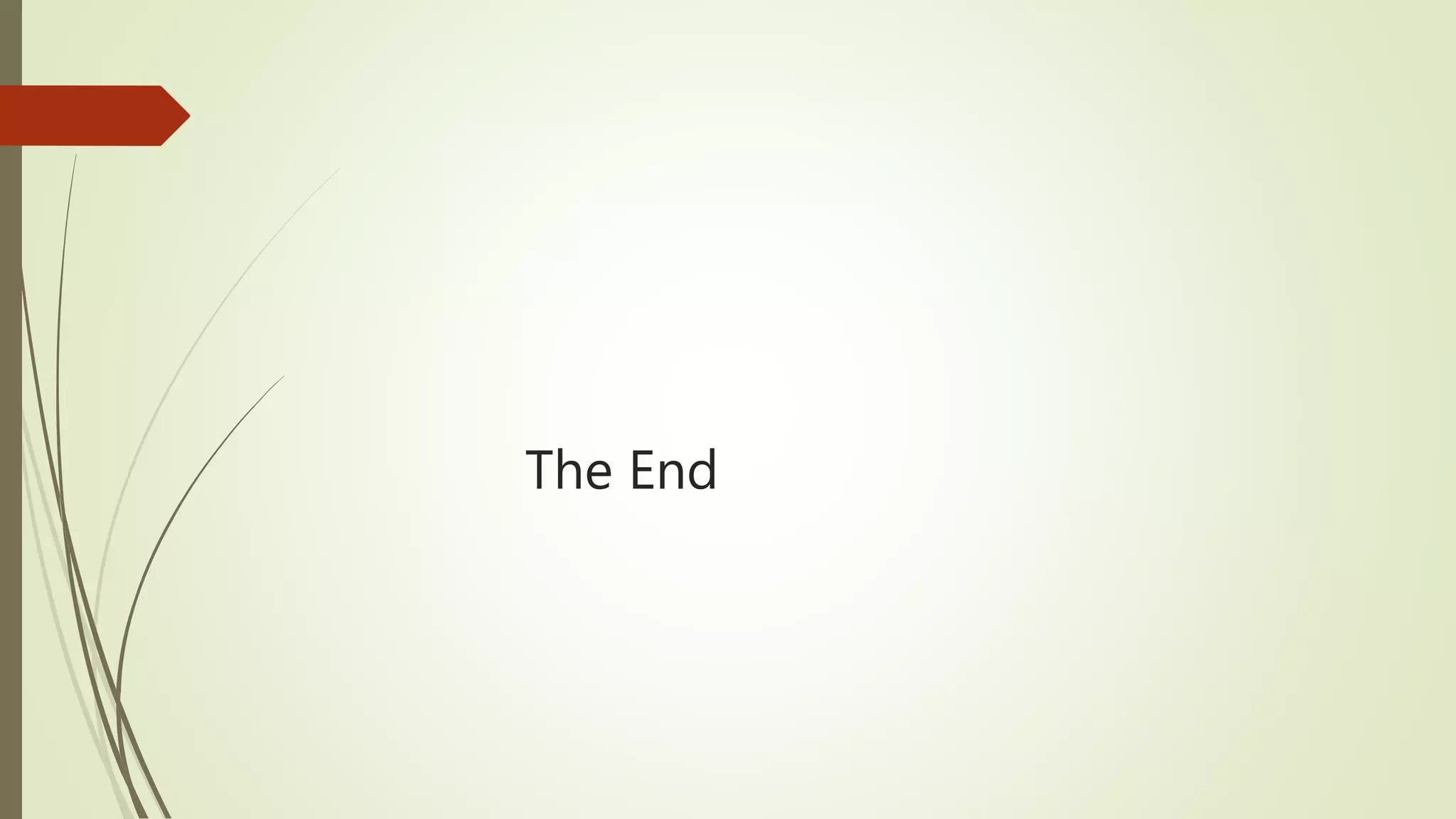 The End
 