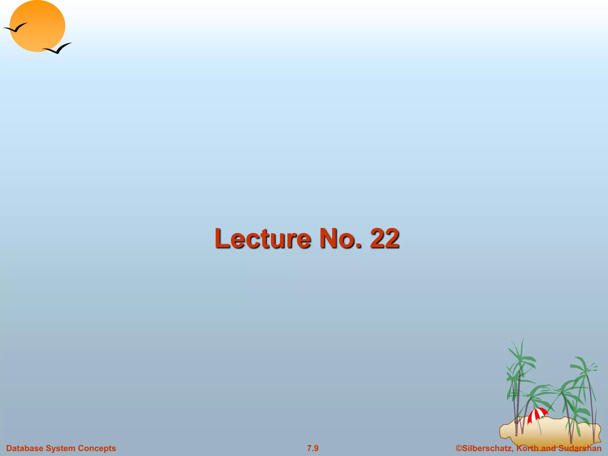 Lecture No. 21-22.ppt | Databases | Computer Software and Applications
