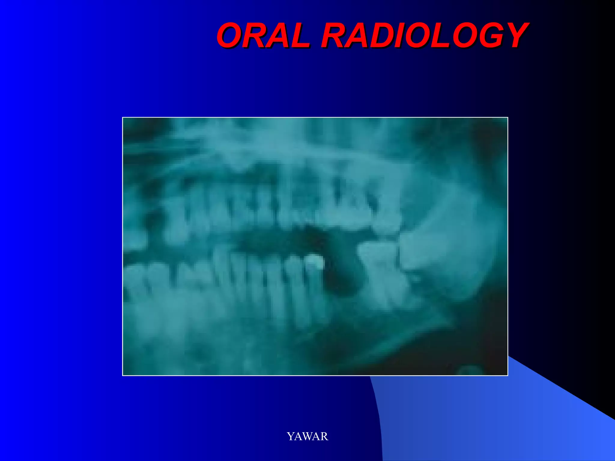 ORAL RADIOLOGY
