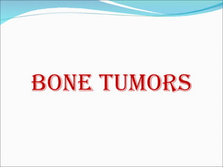 Bone tumors 
