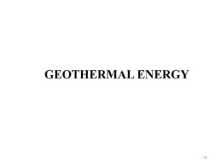 18
GEOTHERMAL ENERGY
 