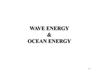 80
WAVE ENERGY
&
OCEAN ENERGY
 