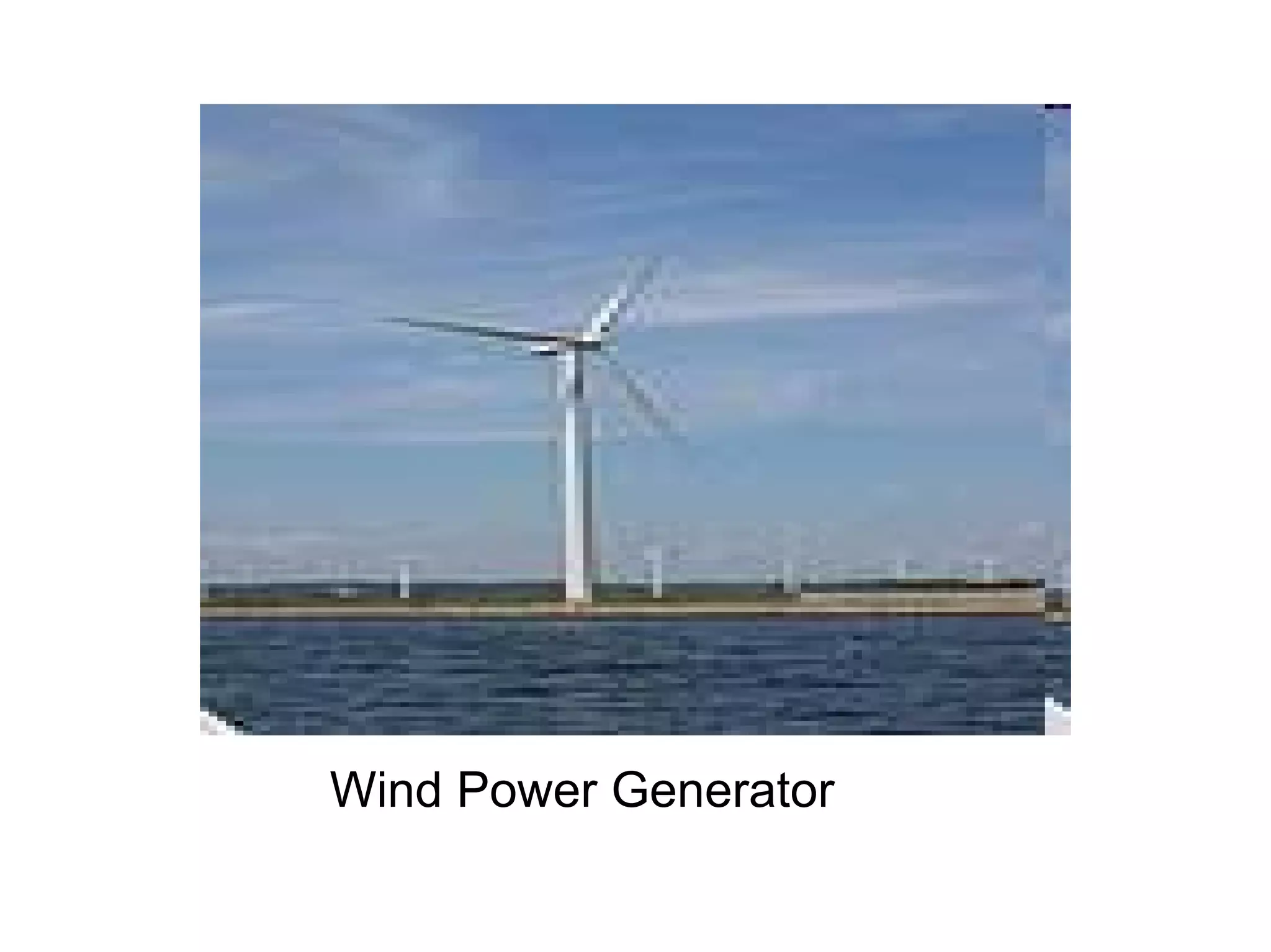 Wind Power Generator
 