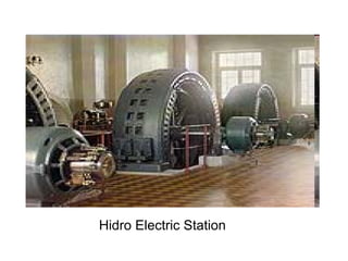 Hidro Electric Station
 