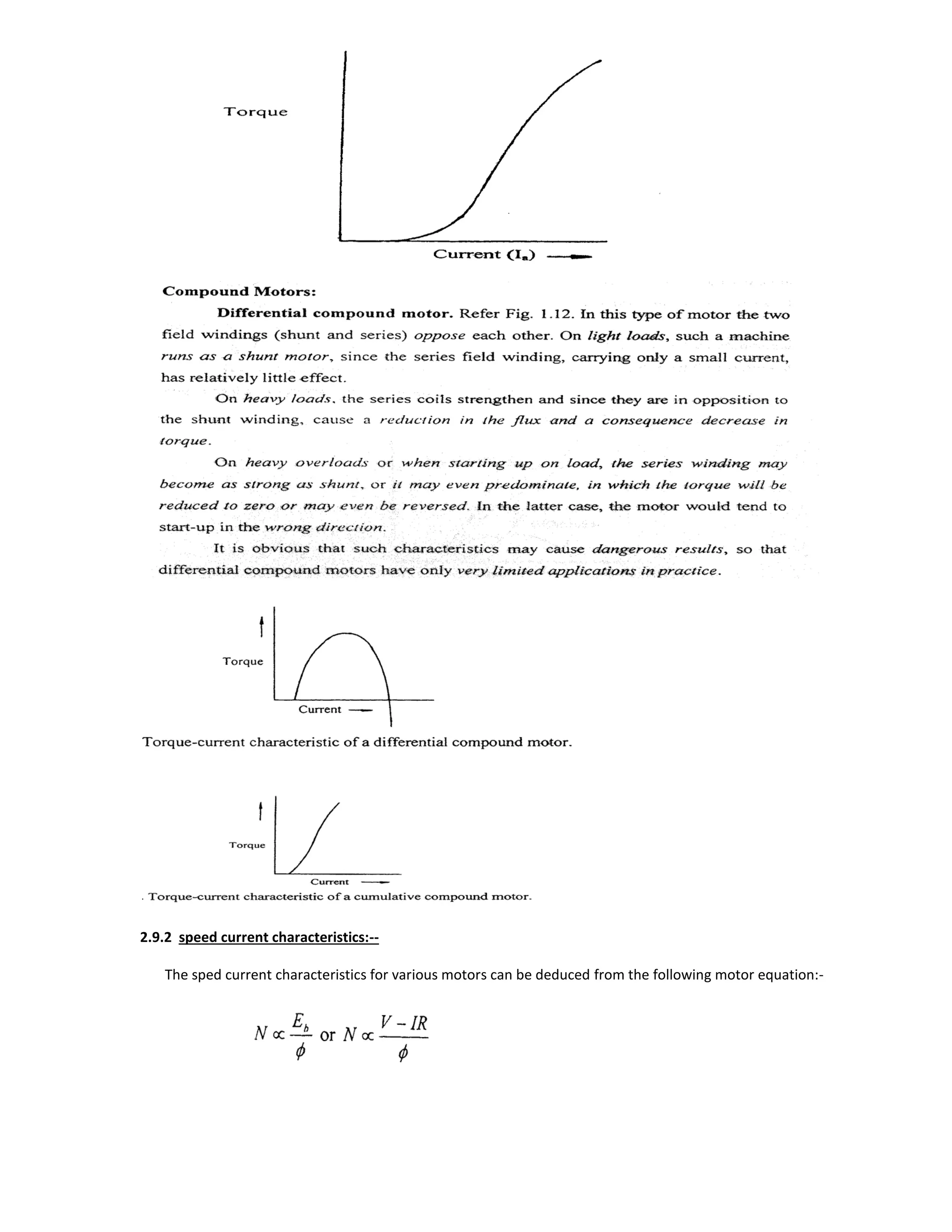 2.9.2 speed current characteristics:--
The sped current characteristics for various motors can be deduced from the following motor equation:-
 
