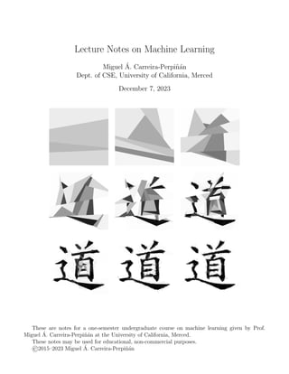 Comprehensive Undergraduate Lecture Notes on Machine Learning Concepts ...