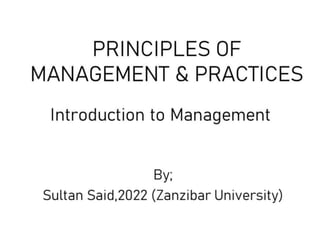Lecture one; introduction to management principles.pptx