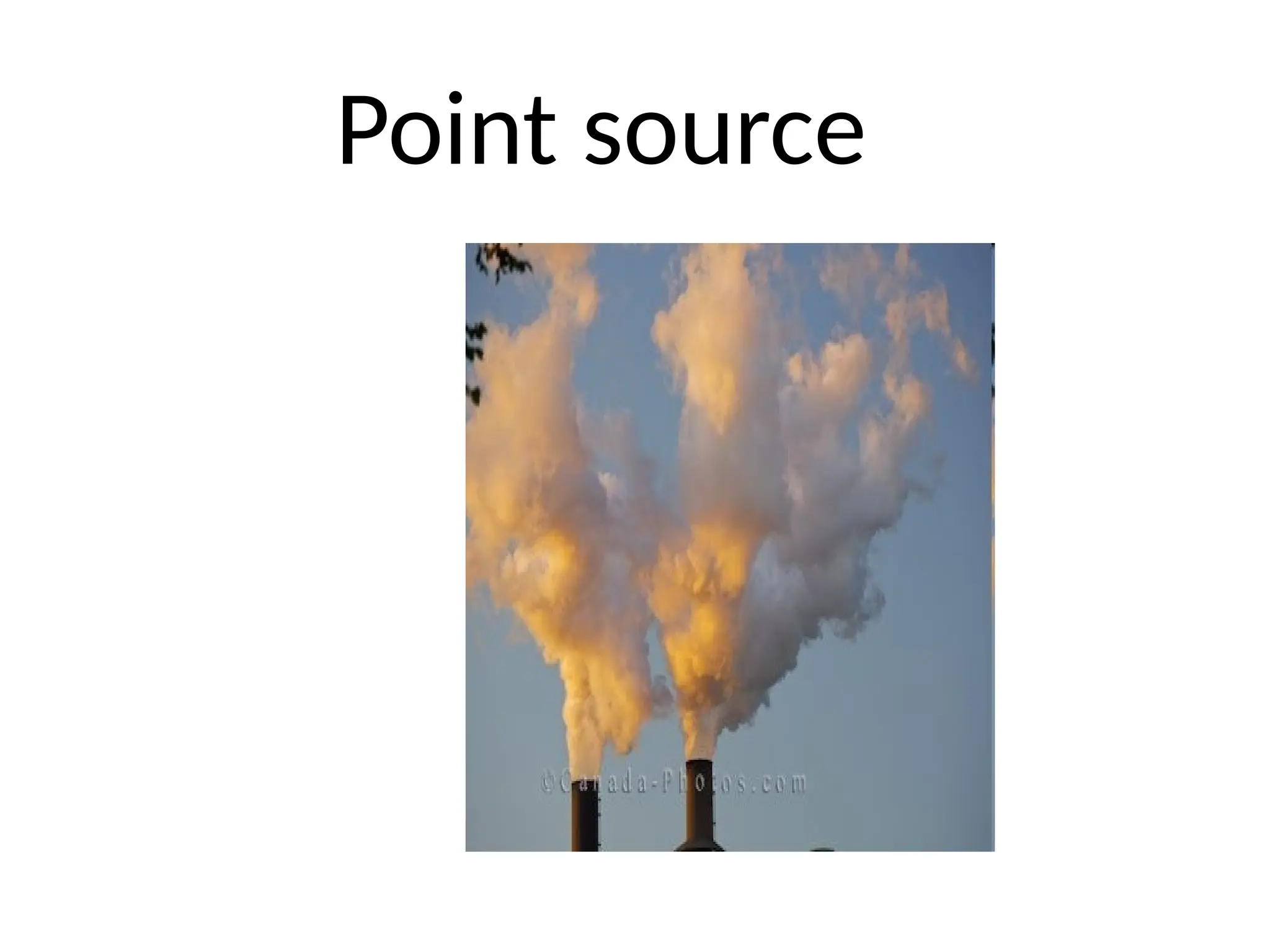Point source
 