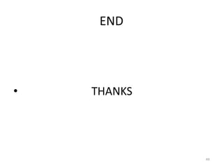 END
• THANKS
49
 