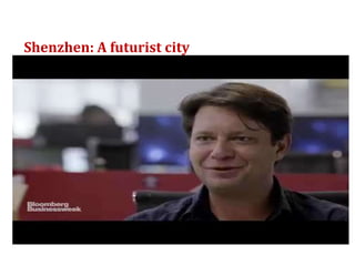 Shenzhen: A futurist city
 