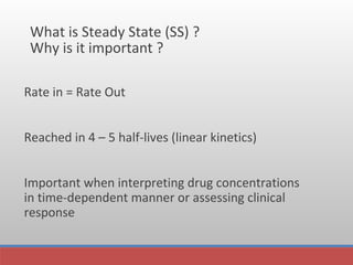 Lectures 12 Plasma Half Life and steady state concentrtiion | PPT