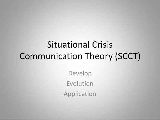 Explaining Situational Crisis Communication Theory Scct