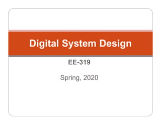 Digital system and design lecture 1 pptx | PDF
