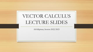 Vector Calculus Lecture Slides for Mathematics A-Level | PDF