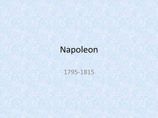 Napoleon 1795-1815 
